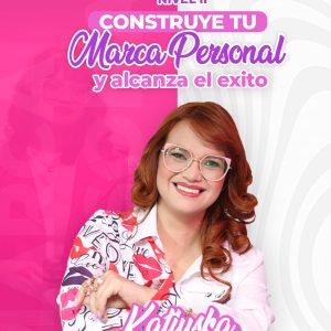 Crea tu Marca Personal y Alcanza el Éxito Nivel 2