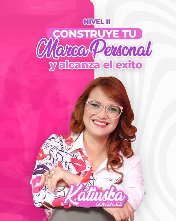 Crea tu Marca Personal y Alcanza el Éxito Nivel 2