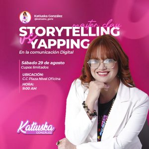 Master Class Storytelling vs Yapping: Estrategias de Comunicación Digital